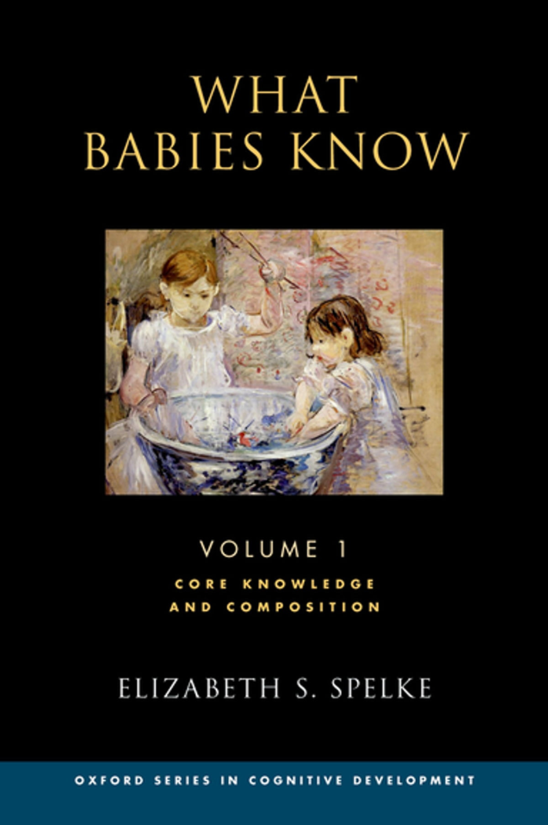 Cover of "What Babies Know" by Elizabeth S. Spelke