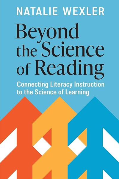 Cover of "Beyond the Science of Reading" by Natalie Wexler